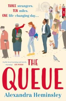 The Queue : The heartwarming novel inspired by the queue for the Queen