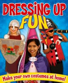 Dressing Up Fun : Make your own costumes at home!