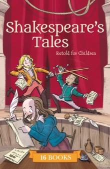 Shakespeare's Tales Retold for Children : 16 Books