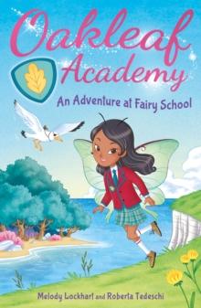 Oakleaf Academy: An Adventure at Fairy School