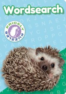 Prickly Puzzles Wordsearch : Over 130 Puzzles