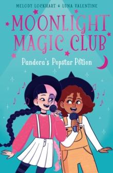 Moonlight Magic Club: Pandora's Popstar Potion