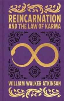 Reincarnation and the Law of Karma