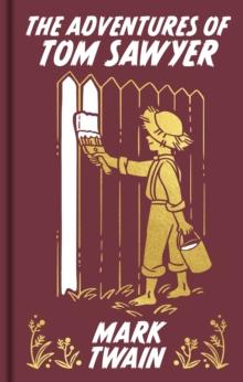 The Adventures Of Tom Sawyer : Gilded Pocket Edition