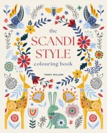 The Scandi Style Colouring Book : Over 40 Designs to Colour