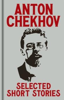 Anton Chekov's Selected Short Stories : Gilded Pocket Edition