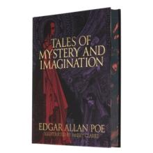 Edgar Allan Poe's Tales of Mystery and Imagination : Illustrated by Harry Clarke