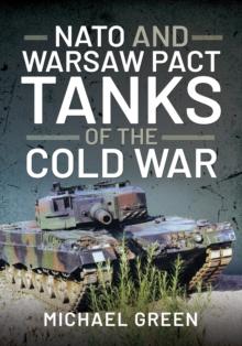 NATO and Warsaw Pact Tanks of the Cold War