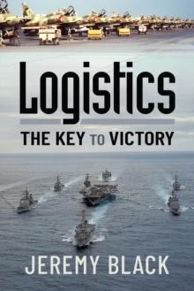 Logistics : The Key to Victory