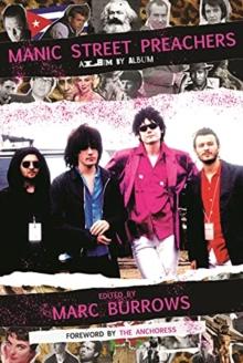 Manic Street Preachers : Album by Album