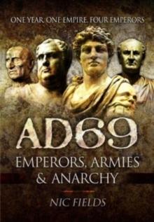 AD69 : Emperors, Armies and Anarchy