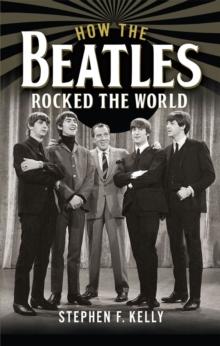 How The Beatles Rocked The World