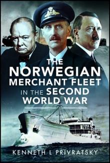 The Norwegian Merchant Fleet in the Second World War