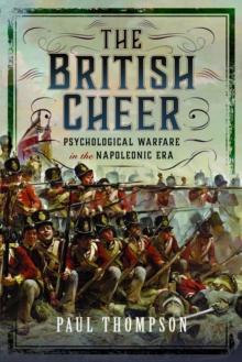 The British Cheer : Psychological Warfare in the Napoleonic Era