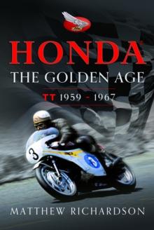 Honda: The Golden Age : (Isle of Man TT 1959-1967)