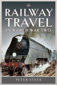 Railway Travel in World War Two