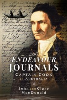 The Endeavour Journals : Captain Cook in Australia