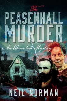 The Peasenhall Murder : An Edwardian Mystery