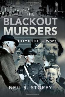 The Blackout Murders : Homicide in WW2