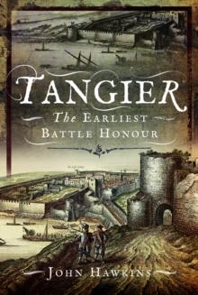 Tangier : The Earliest Battle Honour