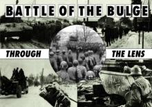 The Battle Of The Bulge Through The Lens