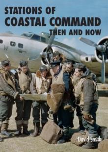 Stations Of Coastal Command : Then And Now