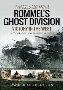 Rommel's Ghost Division : Victory in the West