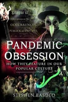 Pandemic Obsession : How They Feature in our Popular Culture