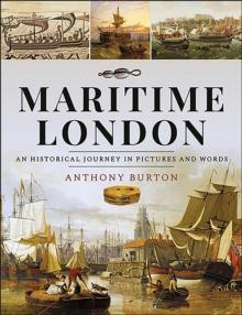 Maritime London : An Historical Journey in Pictures and Words