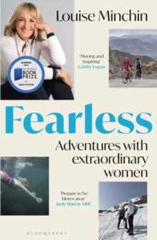 Fearless : Adventures with Extraordinary Women