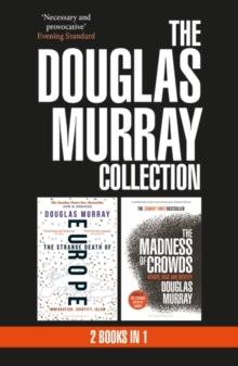 The Douglas Murray Collection : A 2-Book Bundle