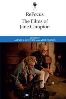 Refocus: The Films Of Jane Campion