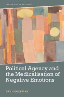 Political Agency and the Medicalisation of Negative Emotions