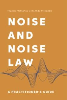 Noise and Noise Law : A Practitioner's Guide