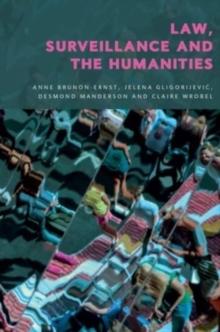 Law, Surveillance And The Humanities