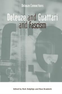 Deleuze and Guattari and Fascism