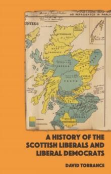 A History of the Scottish Liberals and Liberal Democrats