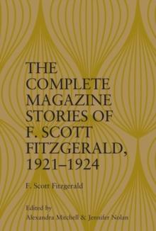 The Complete Magazine Stories of  F. Scott Fitzgerald, 1921-1924