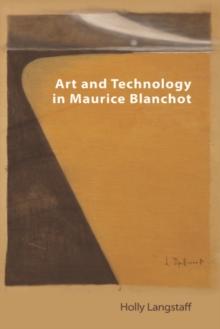 Art and Technology in Maurice Blanchot