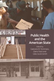 Public Health and the American State