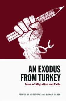 An Exodus from Turkey : Tales of Migration and Exile