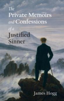 The Private Memoirs and Confessions of a Justified Sinner