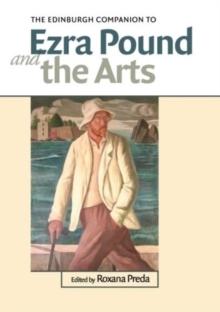 The Edinburgh Companion To Ezra Pound And The Arts