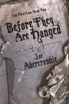 Before They Are Hanged : Book Two