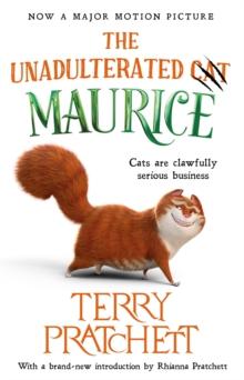 The Unadulterated Cat : The Amazing Maurice Edition