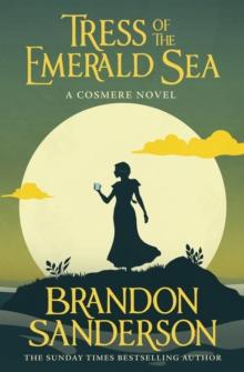 Tress of the Emerald Sea : A Cosmere Novel