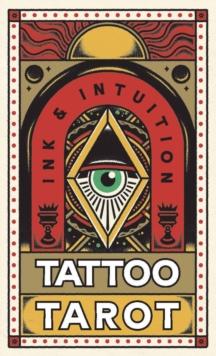 Tattoo Tarot (Mini Deck) : Ink & Intuition