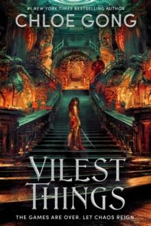 Vilest Things : the fiercely addictive and gripping sequel to the epic fantasy romance sensation Immortal Longings