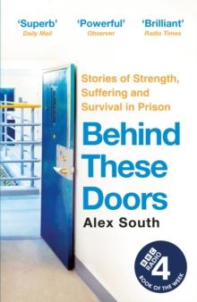 Behind these Doors : As heard on Radio 4 Book of the Week