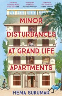 Minor Disturbances at Grand Life Apartments : curl up with this warming and uplifting novel